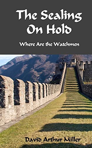 The Sealing On Hold: Where Are the Watchmen?