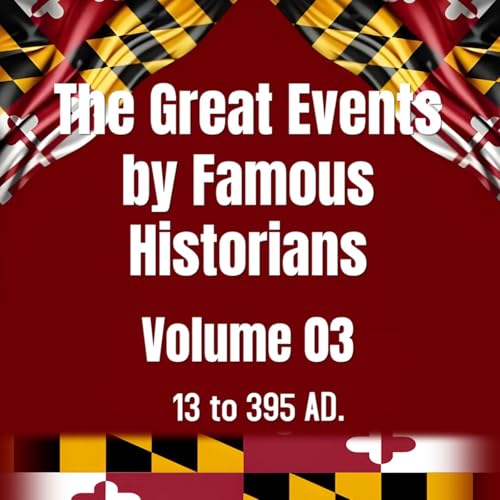The Great Events by Famous Historians, Volume 03. cover art