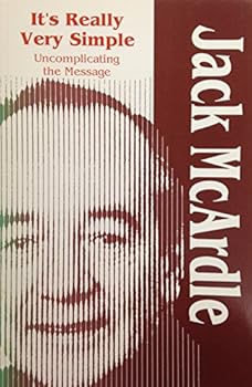 Paperback It's Really Very Simple: Uncomplicating the Message Book