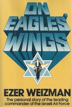 Hardcover On Eagles' Wings: The Personal Story of the Leading Commander of the Israeli Air Force (English and Hebrew Edition) Book