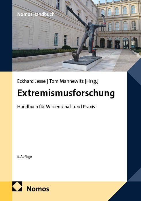 Extremismusforschung: Handbuch für Wissenschaft und Praxis (NomosHandbuch | NomosHandbook)