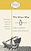 The Silver Way: China, Spanish America and the Birth of Globalisation, 1565-1815 (Penguin Specials)