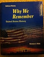 Teacher's Edition - Why We Remember: U. S. History 0132516152 Book Cover
