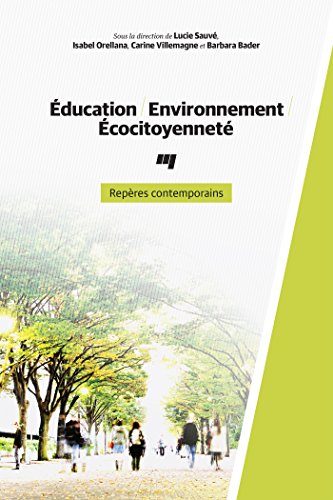 Télécharger Éducation, Environnement, Écocitoyenneté: Repères contemporains livre En ligne