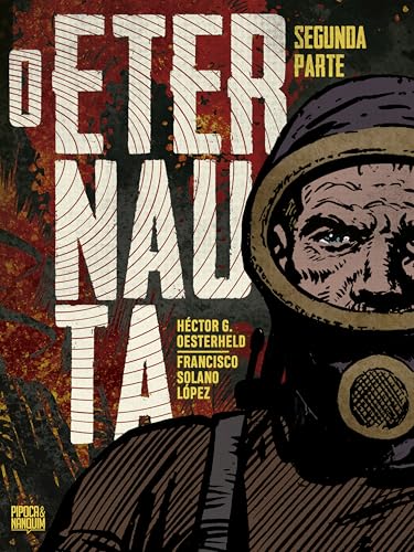 O Eternauta - Segunda Parte (Edição definitiva)