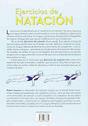 Ejercicios de natación: 176 ejercicios para mejorar las destrezas en todos los estilos, incluyendo: