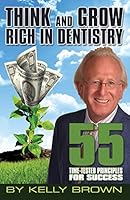 Think and Grow Rich in Dentistry 0996688722 Book Cover