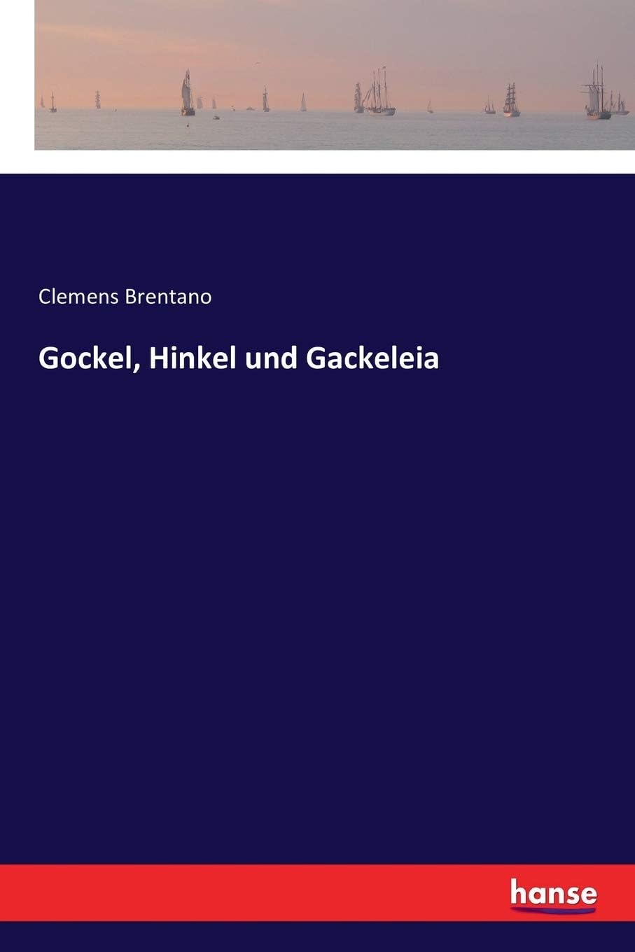 Gockel, Hinkel und Gackeleia