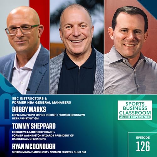 How NBA Front Offices Approach the Offseason | Bobby Marks, Tommy Sheppard & Ryan McDonough (EP.126)