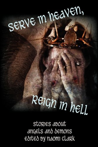 Cover of Serve in Heaven, Reign in Hell