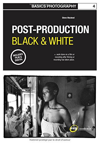 Post Production Black & White (Basics Photography)