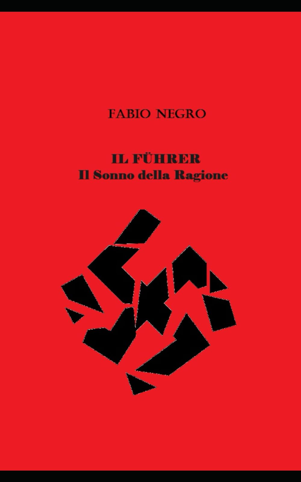 IL FÜHRER - Il Sonno della Ragione