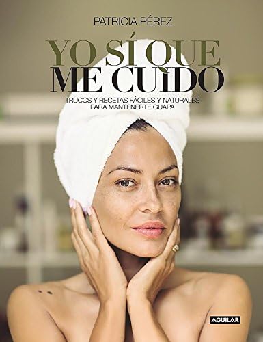 Yo sí que me cuido / I DO Take Care of Myself (Spanish Edition)