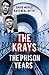 The Krays: The Prison Years