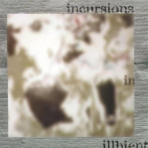 Incursions in Illbient