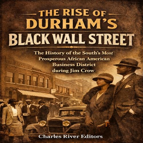 Diseño de la portada del título The Rise of Durham&rsquo;s Black Wall Street