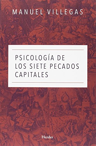 Psicología de los siete pecados capitales (Spanish Edition)