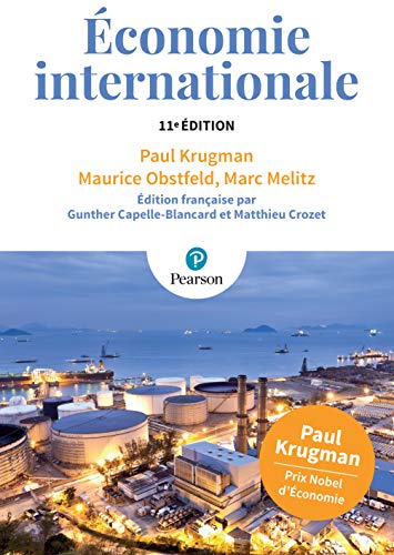 ECONOMIE INTERNATIONALE 11e édition (ECO GESTION) (French Edition) ECONOMIE INTERNATIONALE 11e édition (ECO GESTION) (French Edition)