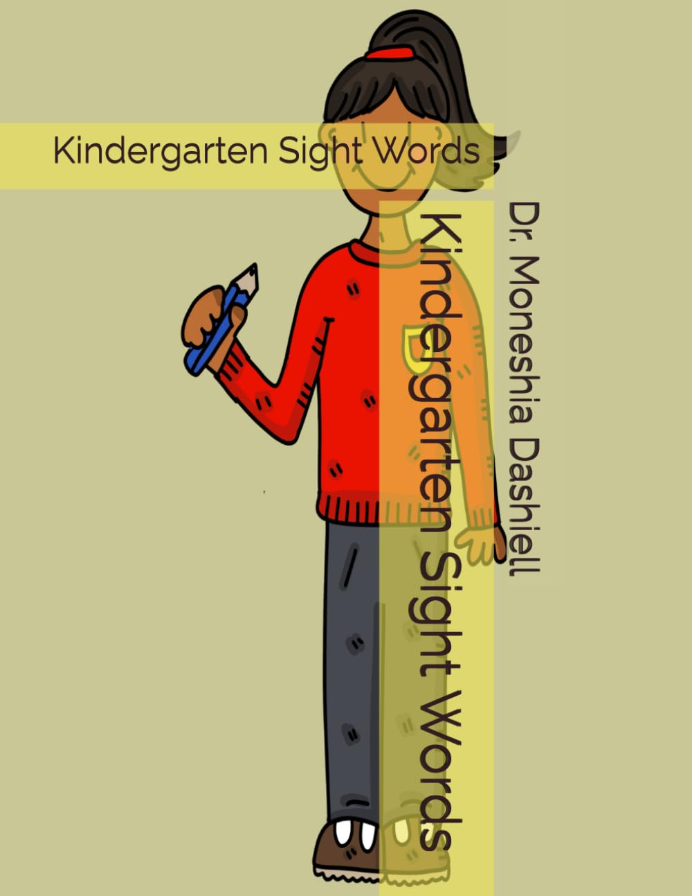 Kindergarten Sight Words: Kindergarten Sight Words