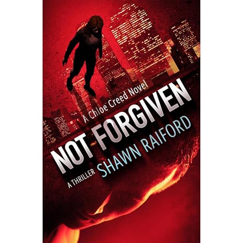 Not Forgiven Audiolibro Por Shawn Raiford arte de portada