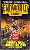 Liberty Run/Houston Run (Endworld Double)