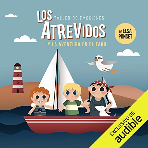 Los Atrevidos y la aventura en el faro: Los Atrevidos 2