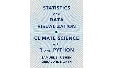 Statistics and Data Visualization in Climate Science with R and Python New Edition-Wow! eBook