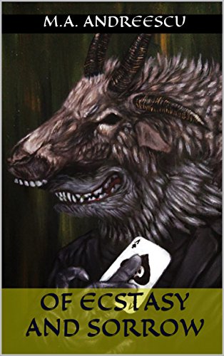 Of Ecstasy and Sorrow