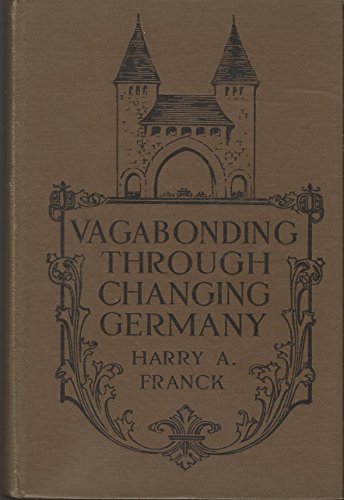 Vagabonding Through Changing Germany B009XISY76 Book Cover