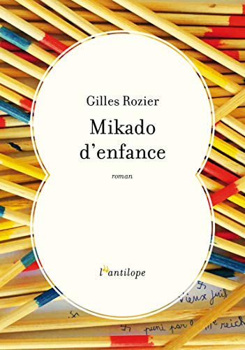 Télécharger Mikado d'enfance (L'ANTILOPE) Gratuit