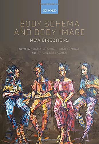 Body Schema and Body Image: New Directions