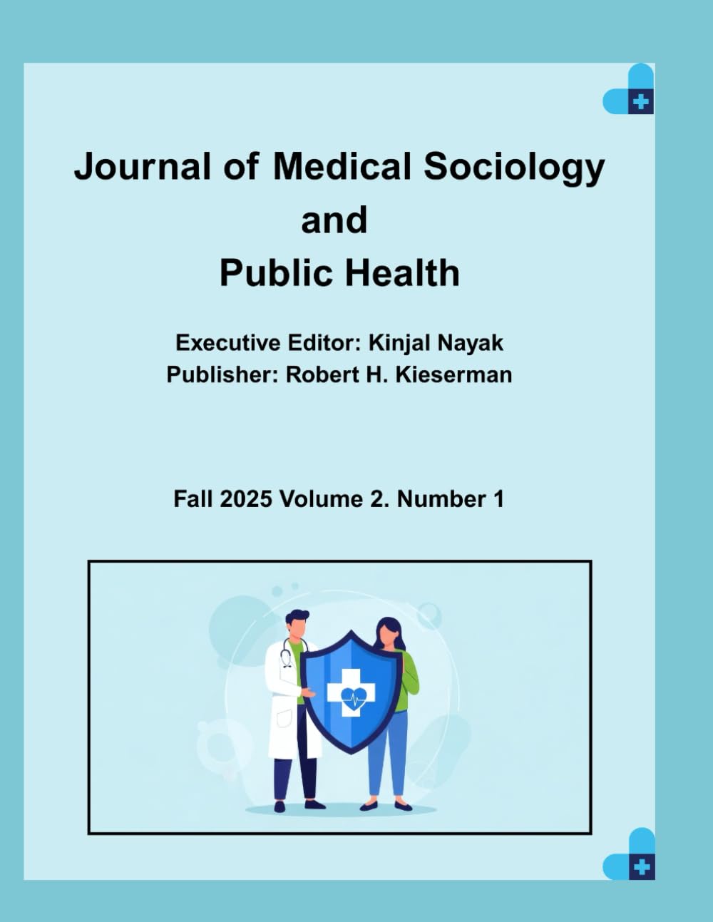 The Journal of Medical Sociology and Public Health: Volume 2 Number 1