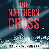 The Northern Cross: A Baltic Sea Crime Novel, Book 2