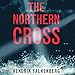 The Northern Cross: A Baltic Sea Crime Novel, Book 2