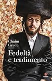 Fedeltà e tradimento