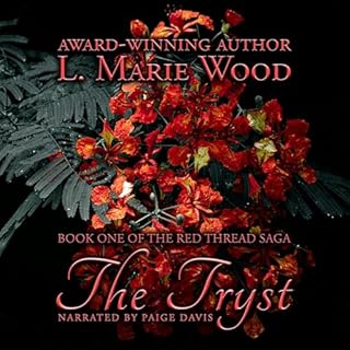 The Tryst Audiobook By L. Marie Wood cover art