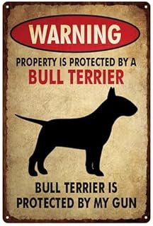 Vintage Metal Tin Sign Warning Property Is Protected By An Bull Terrier Tin Sign Cafe Bar Garden Home Bathroom Art Decoration Funny Metal Sign 8x12 inch