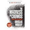 The Madness of Crowds: Gender, Race and Identity; THE SUNDAY TIMES BESTSELLER (English Edition)