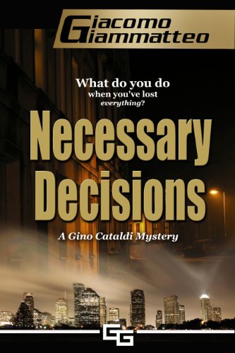 Necessary Decisions, A Gino Cataldi Mystery (Redemption Book 1) (English Edition)