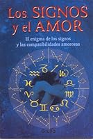 Los signos y el amor/ The Signs and Love 9875203157 Book Cover