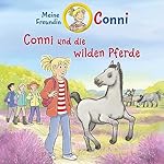 Conni und die wilden Pferde