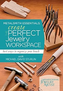 DVD Metalsmith Essentials - Create the Perfect Jewelry Workspace: Best Ways to Organize Your Bench Book