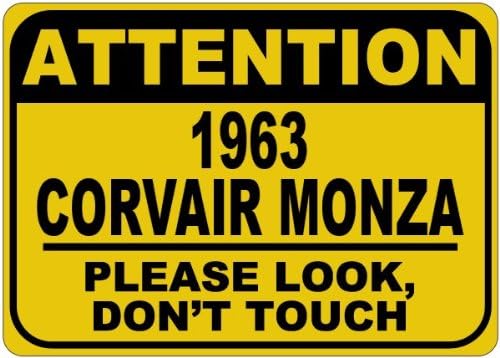 196363Chevy Corvair Monza aspecto por favor no toque señal de precaución de aluminio