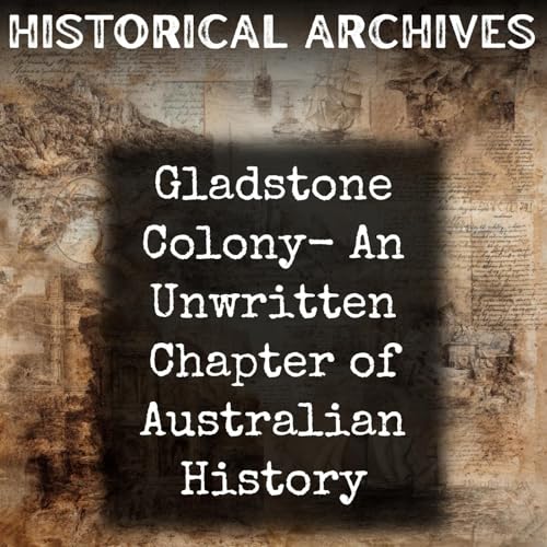 『Gladstone Colony- An Unwritten Chapter of Australian History』のカバーアート