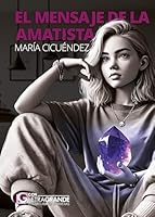 El mensaje de la amatista 8412552970 Book Cover