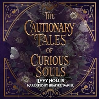 The Cautionary Tales of Curious Souls cover art