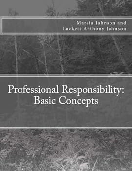 Paperback Professional Responsibility: Basic Concepts Book