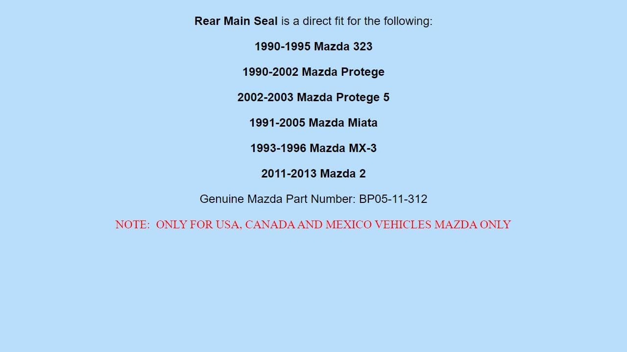 Genuine OEM for Mazda 1990-2005 Rear Main Seal BRAND BP05-11-312 BP0511312