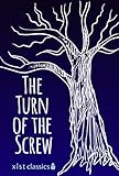 The Turn of the Screw (Xist Classics)