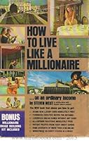 How to live like a millionaire on an ordinary income 0895190028 Book Cover